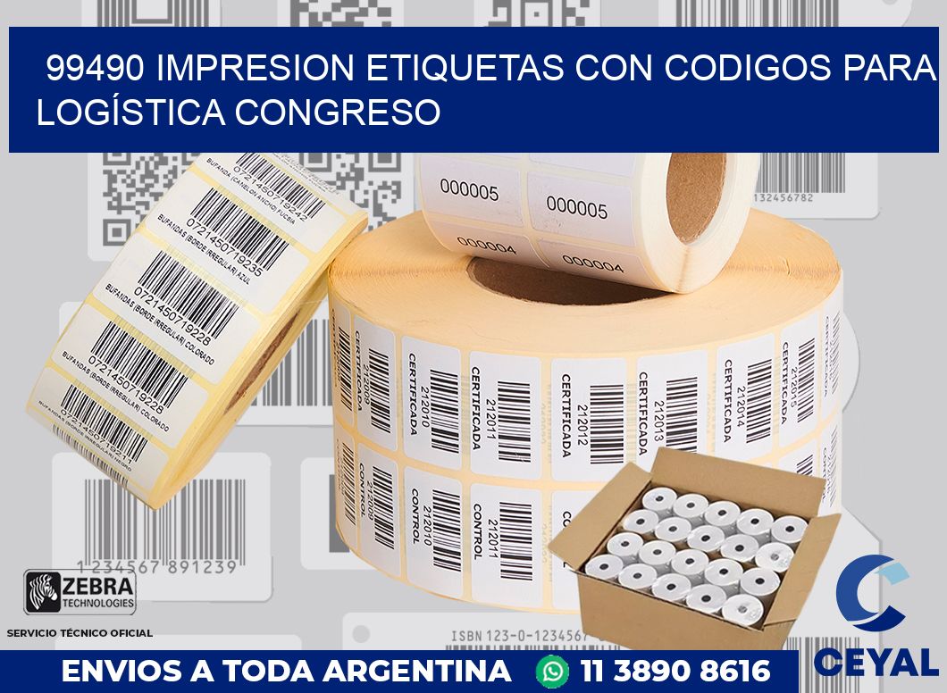 99490 IMPRESION ETIQUETAS CON CODIGOS PARA LOGÍSTICA CONGRESO
