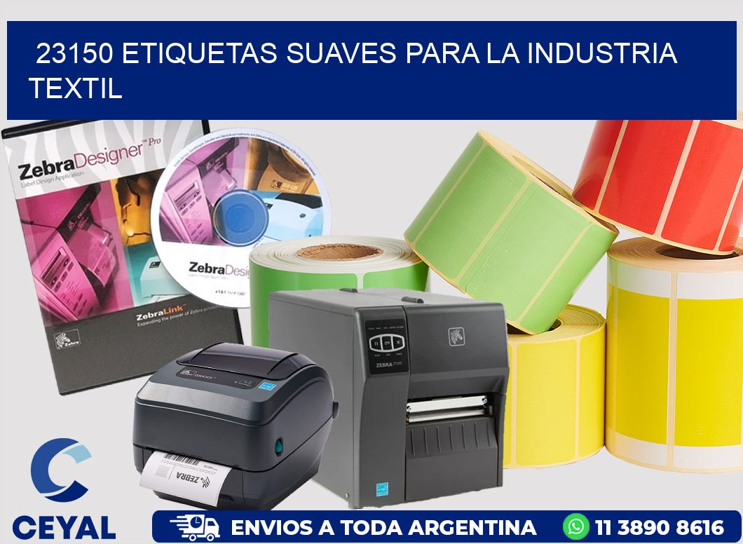 23150 ETIQUETAS SUAVES PARA LA INDUSTRIA TEXTIL