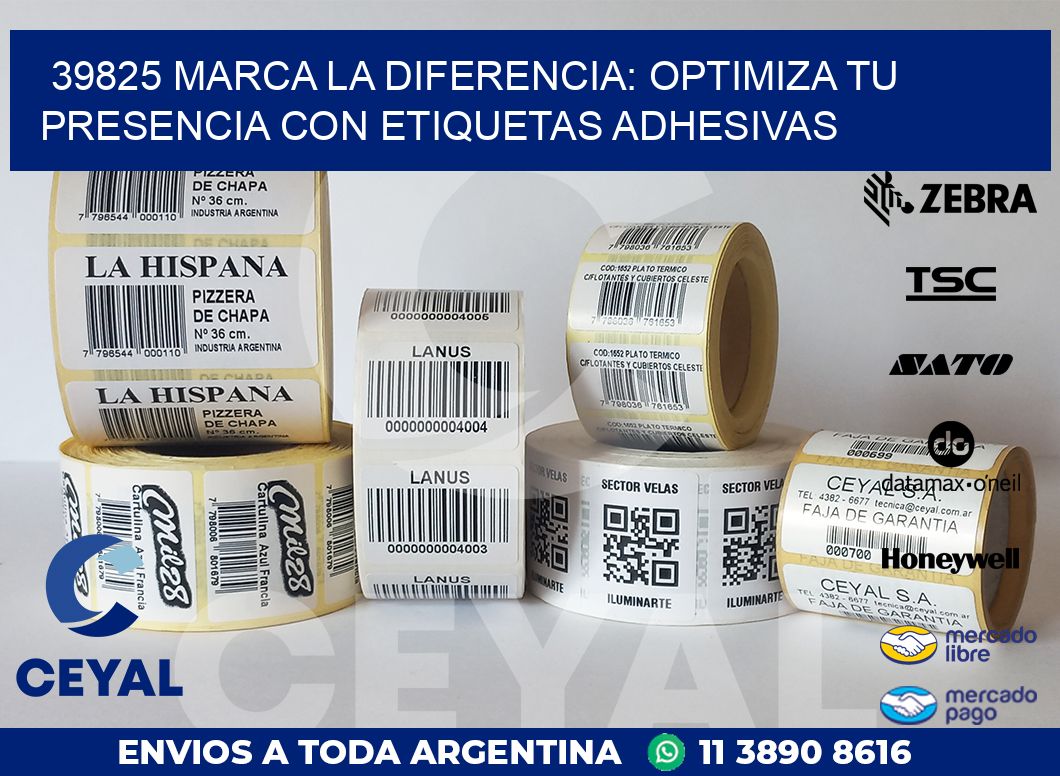 39825 MARCA LA DIFERENCIA: OPTIMIZA TU PRESENCIA CON ETIQUETAS ADHESIVAS