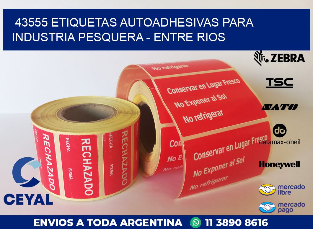 43555 ETIQUETAS AUTOADHESIVAS PARA INDUSTRIA PESQUERA – ENTRE RIOS