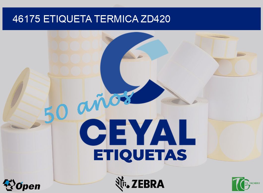46175 ETIQUETA TERMICA ZD420