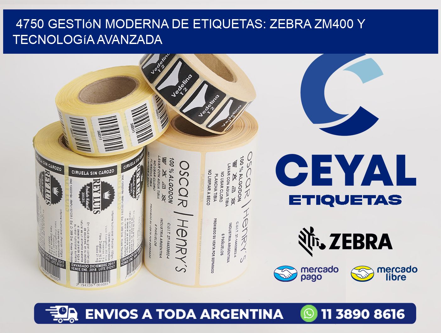 4750 Gestión Moderna de Etiquetas: Zebra ZM400 y Tecnología Avanzada