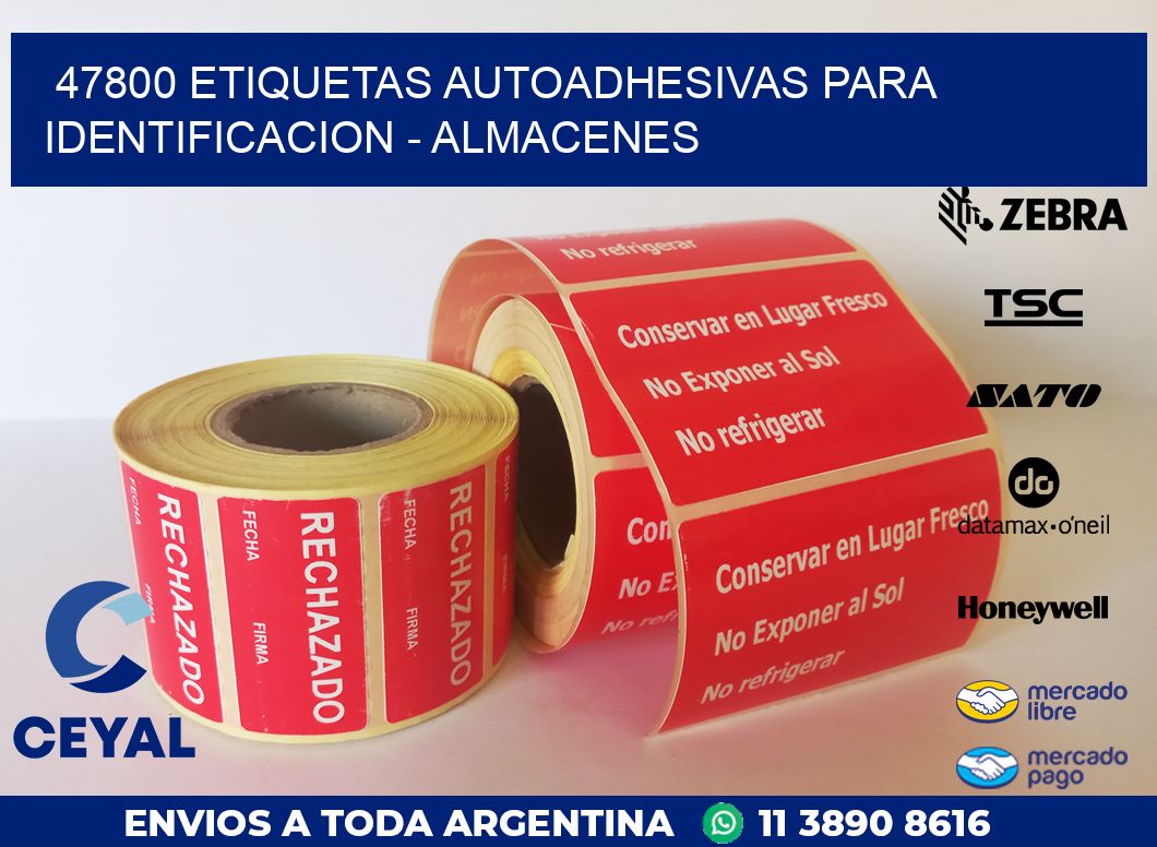 47800 ETIQUETAS AUTOADHESIVAS PARA IDENTIFICACION – ALMACENES
