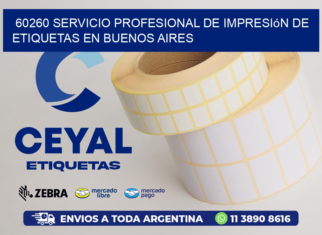 60260 Servicio Profesional de Impresión de Etiquetas en Buenos Aires