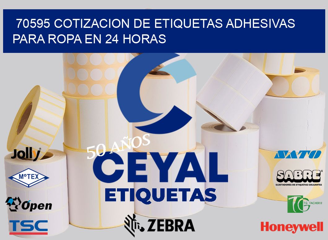 70595 COTIZACION DE ETIQUETAS ADHESIVAS PARA ROPA EN 24 HORAS