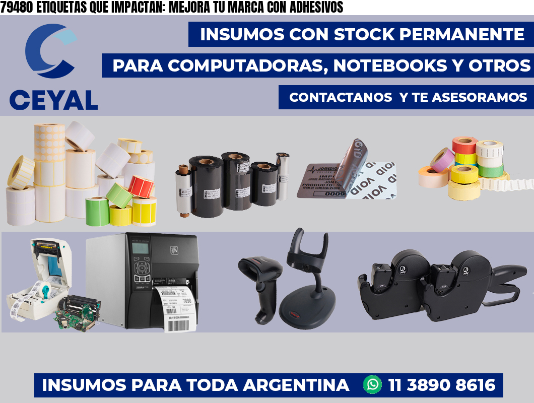 79480 ETIQUETAS QUE IMPACTAN: MEJORA TU MARCA CON ADHESIVOS