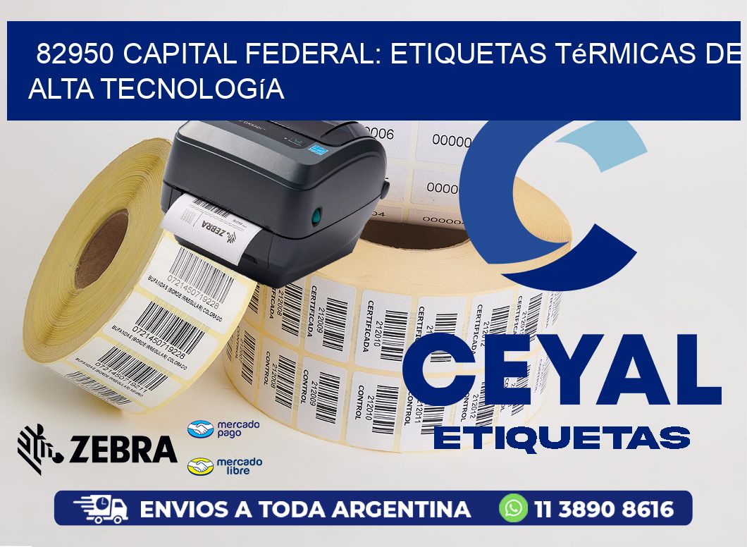 82950 Capital Federal: Etiquetas Térmicas de Alta Tecnología