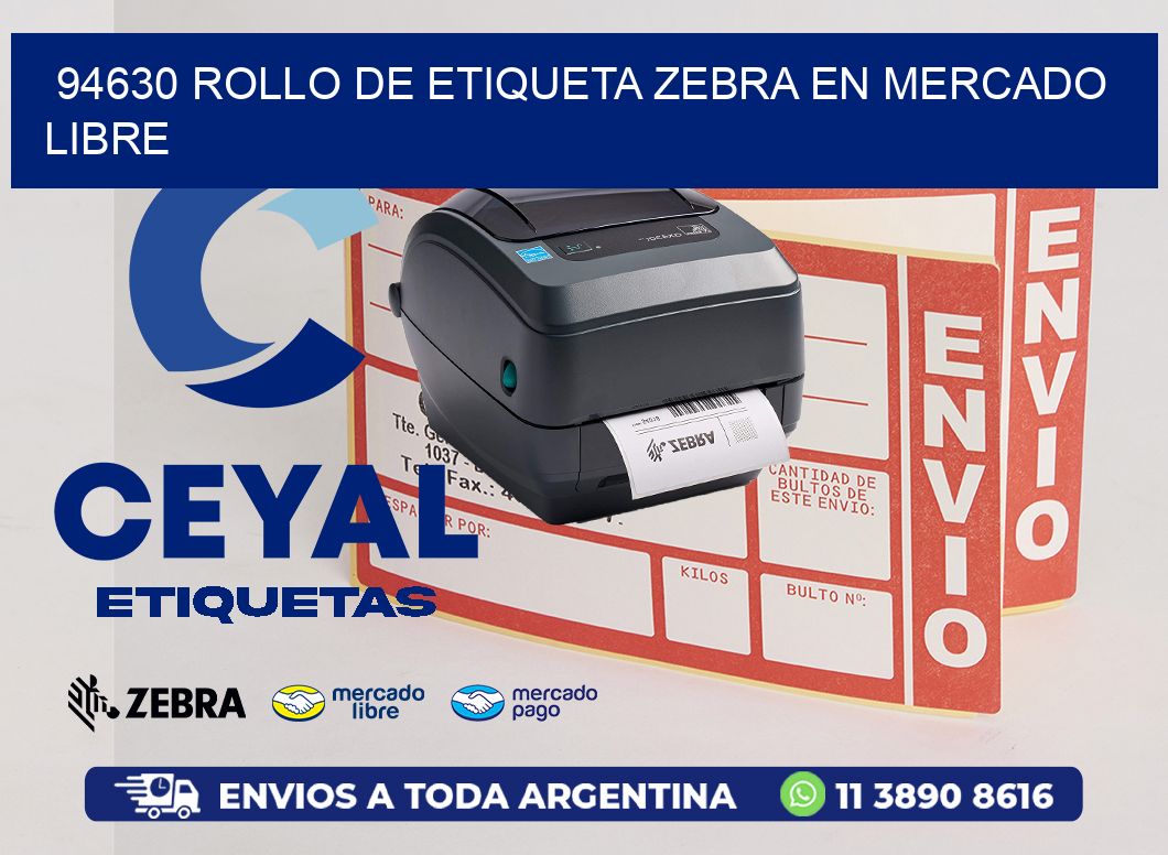 94630 ROLLO DE ETIQUETA ZEBRA EN MERCADO LIBRE