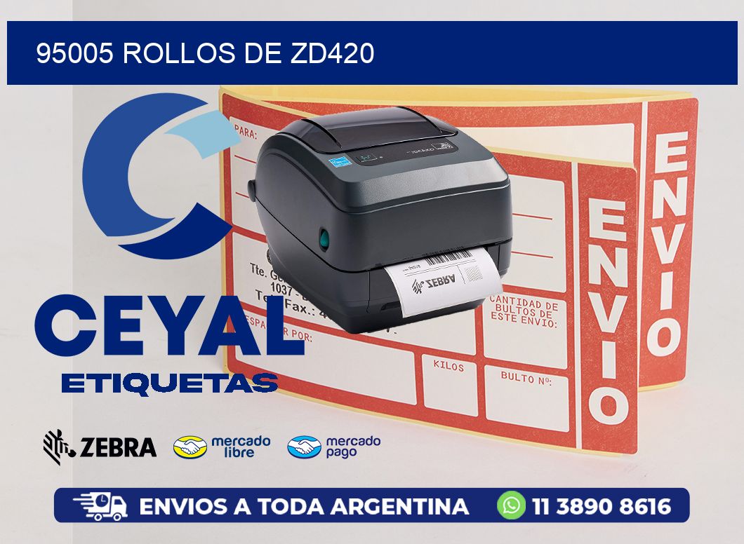 95005 ROLLOS DE ZD420