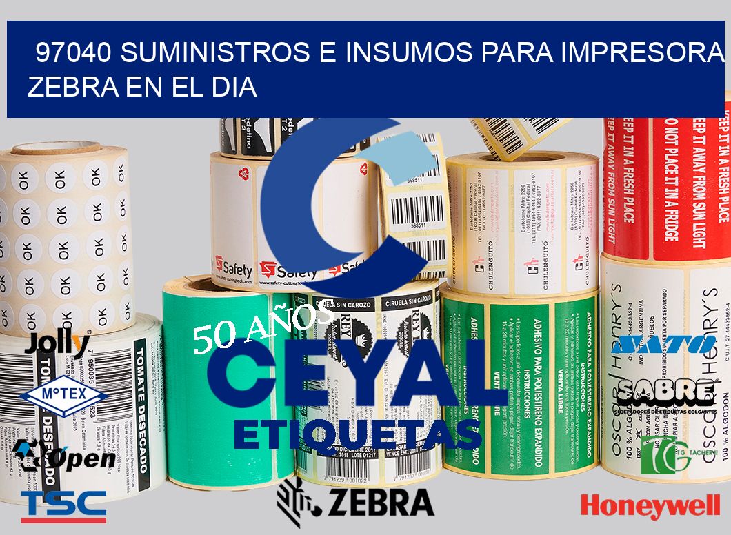 97040 SUMINISTROS E INSUMOS PARA IMPRESORA ZEBRA EN EL DIA
