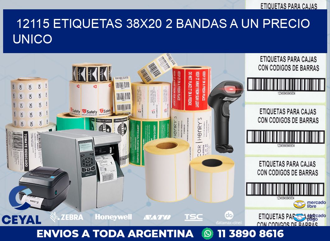 12115 ETIQUETAS 38X20 2 BANDAS A UN PRECIO UNICO