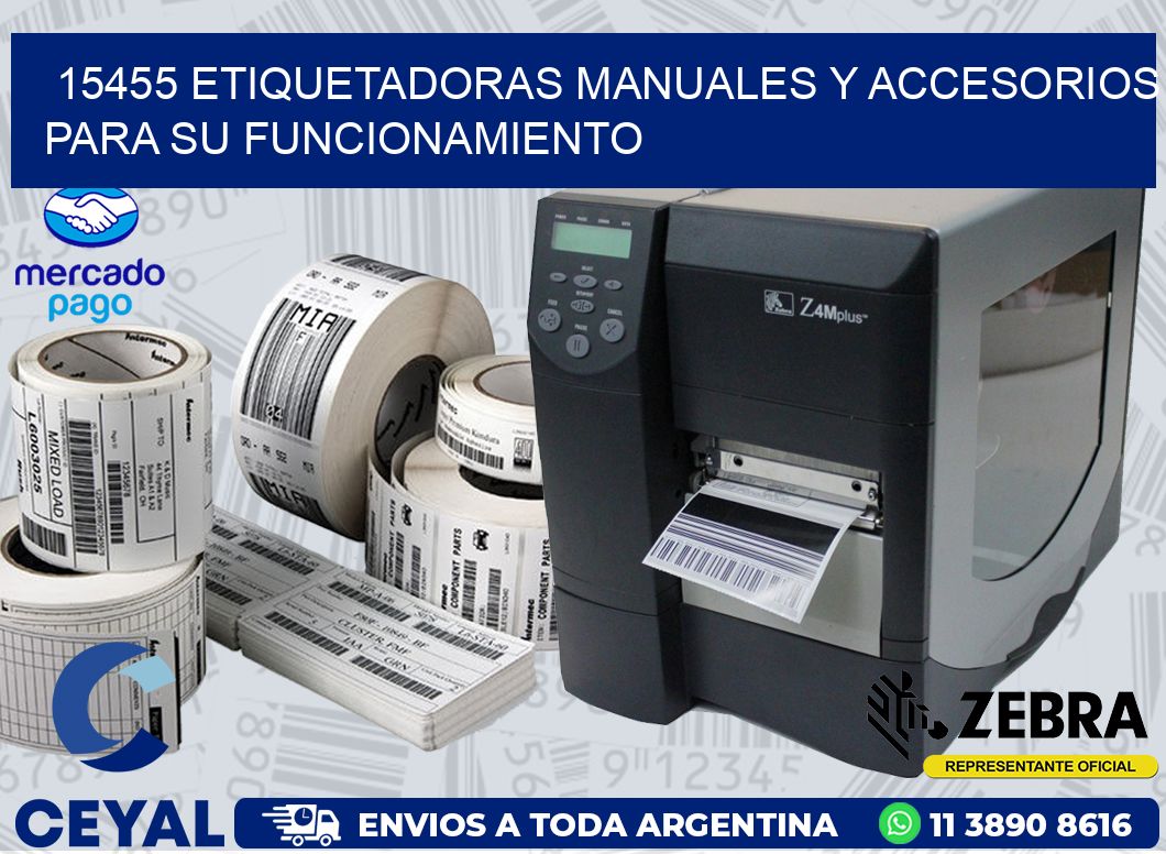 15455 ETIQUETADORAS MANUALES Y ACCESORIOS PARA SU FUNCIONAMIENTO