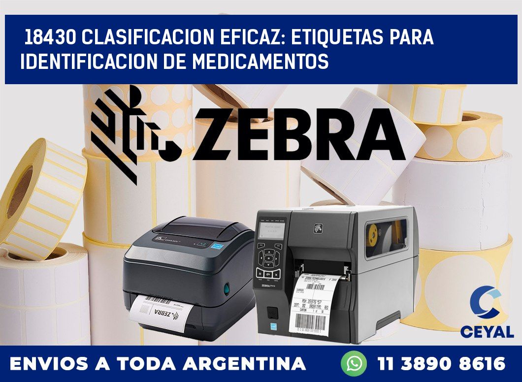 18430 CLASIFICACION EFICAZ: ETIQUETAS PARA IDENTIFICACION DE MEDICAMENTOS