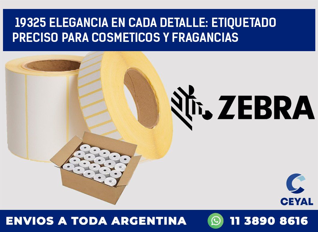 19325 ELEGANCIA EN CADA DETALLE: ETIQUETADO PRECISO PARA COSMETICOS Y FRAGANCIAS