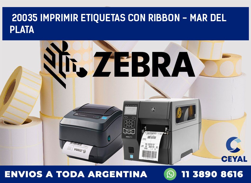 20035 IMPRIMIR ETIQUETAS CON RIBBON - MAR DEL PLATA
