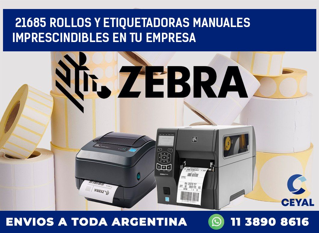 21685 ROLLOS Y ETIQUETADORAS MANUALES IMPRESCINDIBLES EN TU EMPRESA