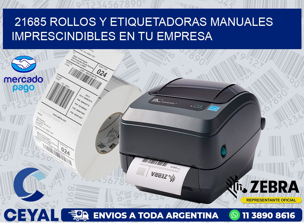 21685 ROLLOS Y ETIQUETADORAS MANUALES IMPRESCINDIBLES EN TU EMPRESA