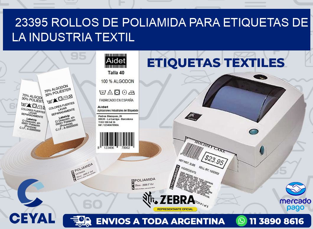 23395 ROLLOS DE POLIAMIDA PARA ETIQUETAS DE LA INDUSTRIA TEXTIL