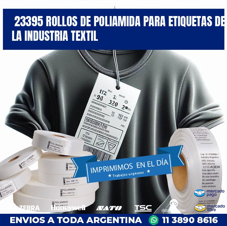 23395 ROLLOS DE POLIAMIDA PARA ETIQUETAS DE LA INDUSTRIA TEXTIL