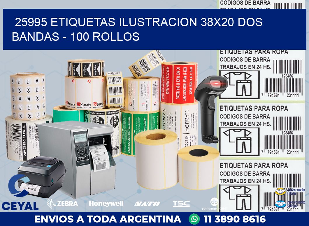25995 ETIQUETAS ILUSTRACION 38X20 DOS BANDAS - 100 ROLLOS