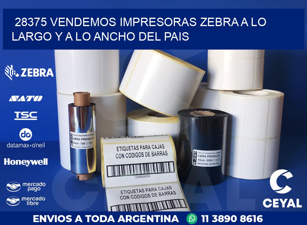 28375 VENDEMOS IMPRESORAS ZEBRA A LO LARGO Y A LO ANCHO DEL PAIS
