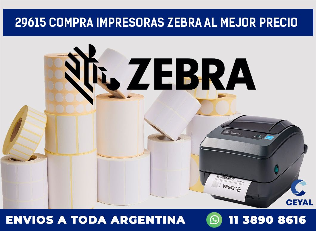 29615 COMPRA IMPRESORAS ZEBRA AL MEJOR PRECIO