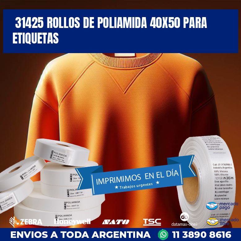 31425 ROLLOS DE POLIAMIDA 40X50 PARA ETIQUETAS