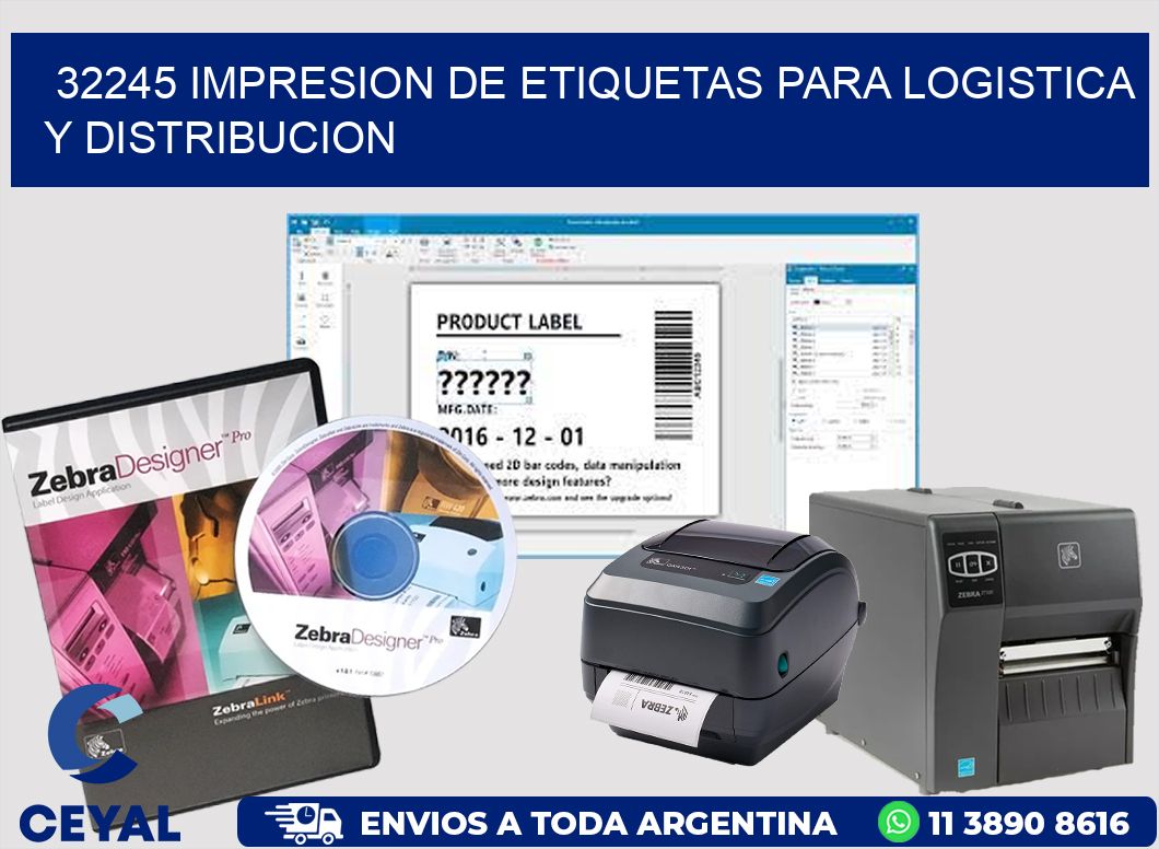 32245 IMPRESION DE ETIQUETAS PARA LOGISTICA Y DISTRIBUCION