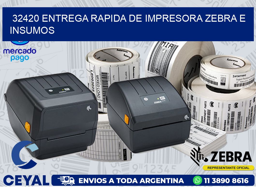 32420 ENTREGA RAPIDA DE IMPRESORA ZEBRA E INSUMOS