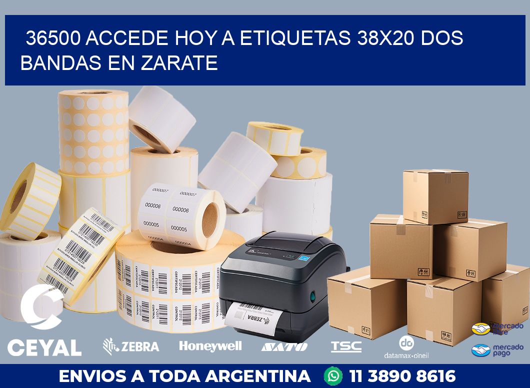 36500 ACCEDE HOY A ETIQUETAS 38X20 DOS BANDAS EN ZARATE