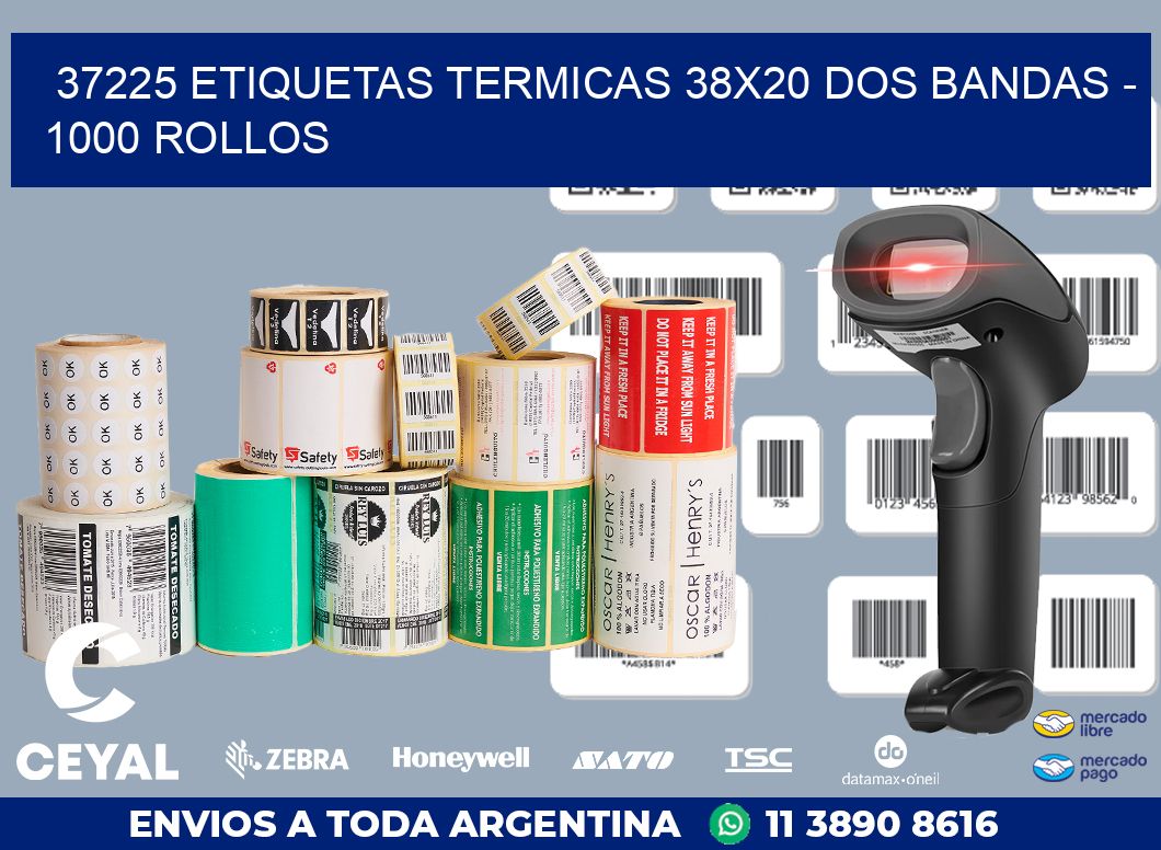 37225 ETIQUETAS TERMICAS 38X20 DOS BANDAS - 1000 ROLLOS
