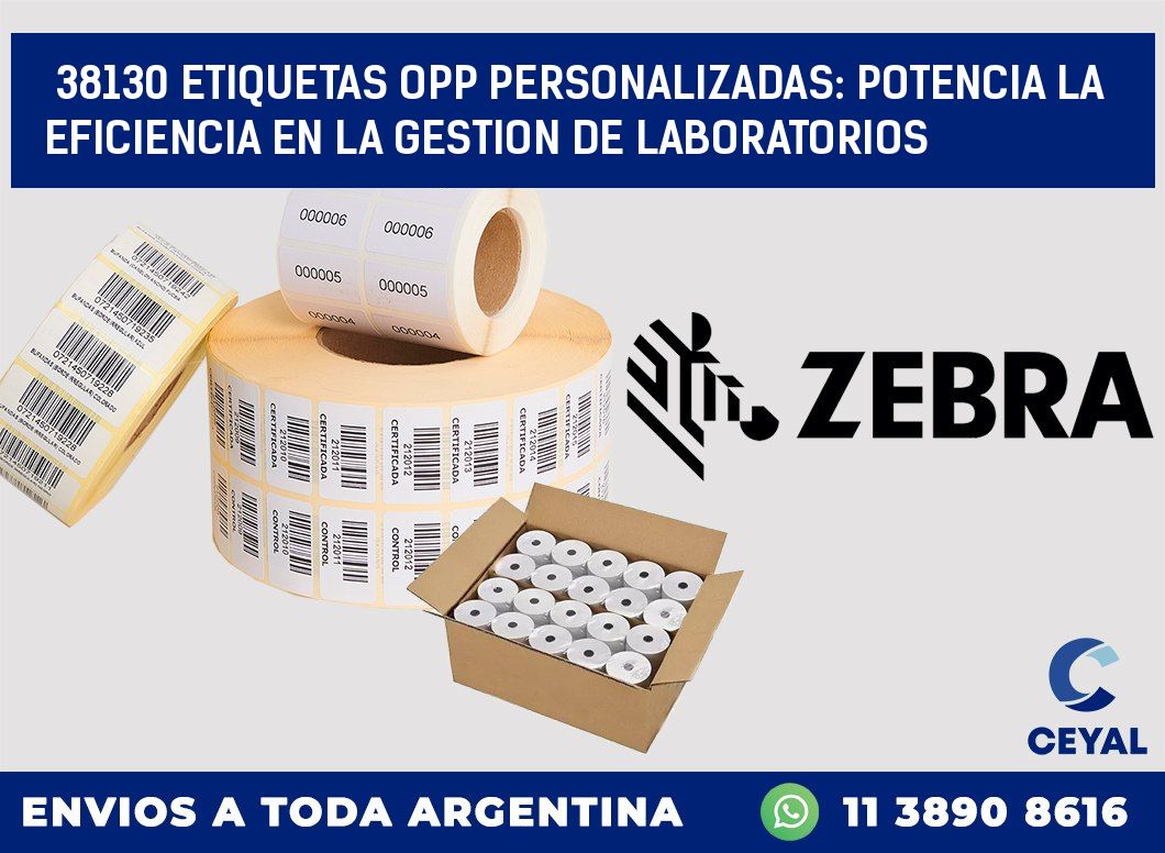 38130 ETIQUETAS OPP PERSONALIZADAS: POTENCIA LA EFICIENCIA EN LA GESTION DE LABORATORIOS