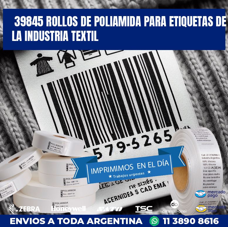 39845 ROLLOS DE POLIAMIDA PARA ETIQUETAS DE LA INDUSTRIA TEXTIL