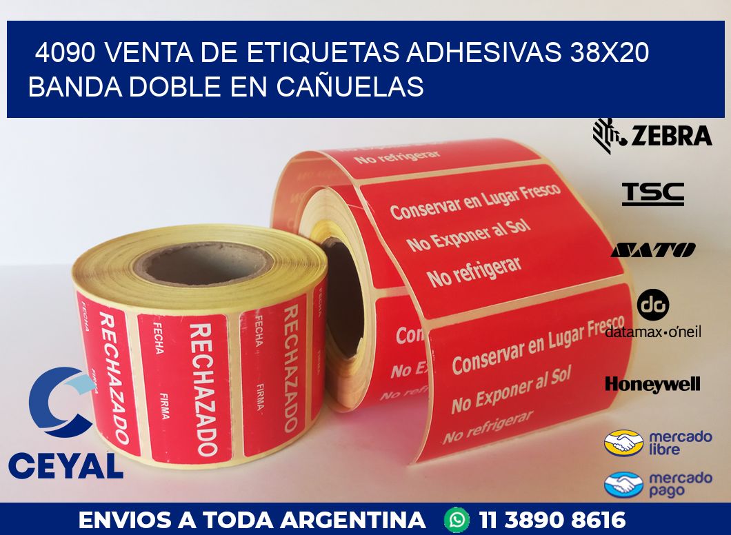 4090 VENTA DE ETIQUETAS ADHESIVAS 38X20 BANDA DOBLE EN CAÑUELAS