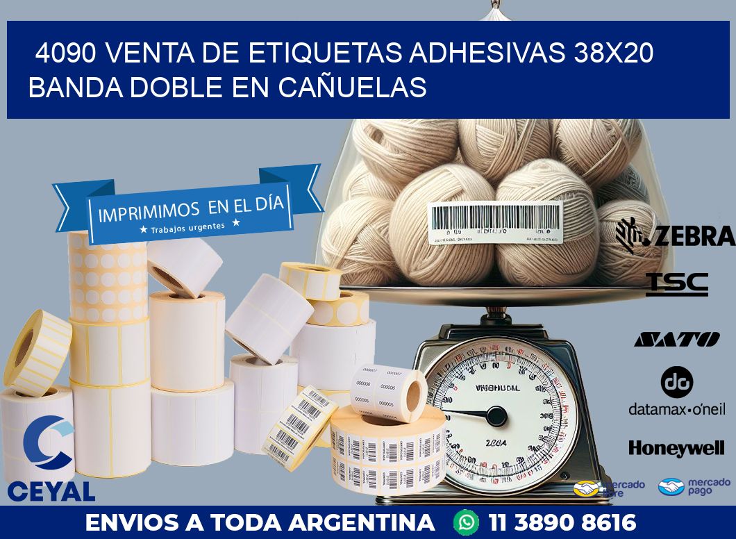 4090 VENTA DE ETIQUETAS ADHESIVAS 38X20 BANDA DOBLE EN CAÑUELAS