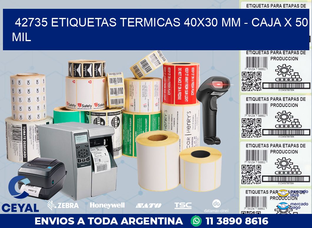 42735 ETIQUETAS TERMICAS 40X30 MM - CAJA X 50 MIL