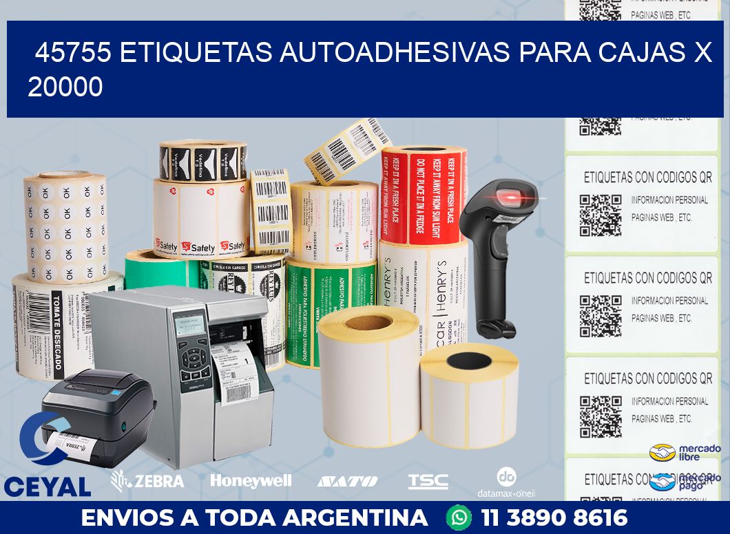 45755 ETIQUETAS AUTOADHESIVAS PARA CAJAS X 20000