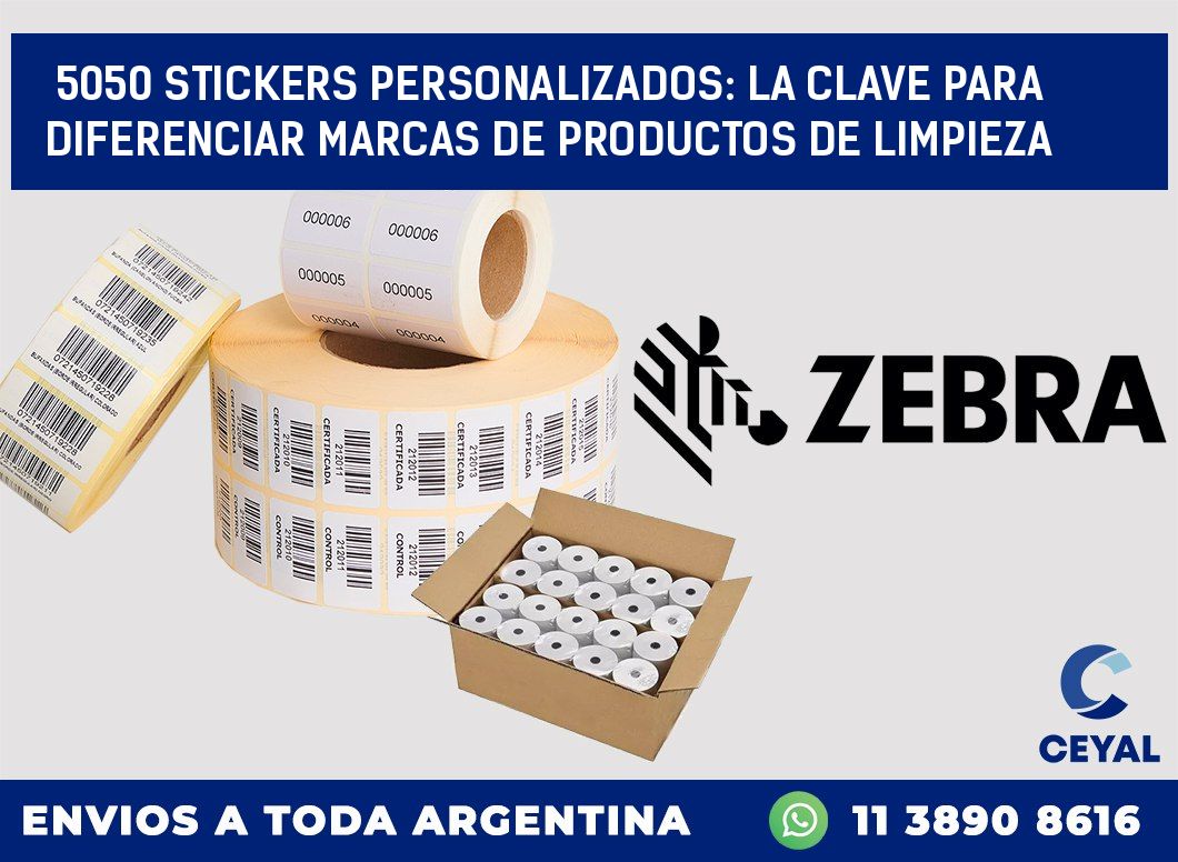 5050 STICKERS PERSONALIZADOS: LA CLAVE PARA DIFERENCIAR MARCAS DE PRODUCTOS DE LIMPIEZA