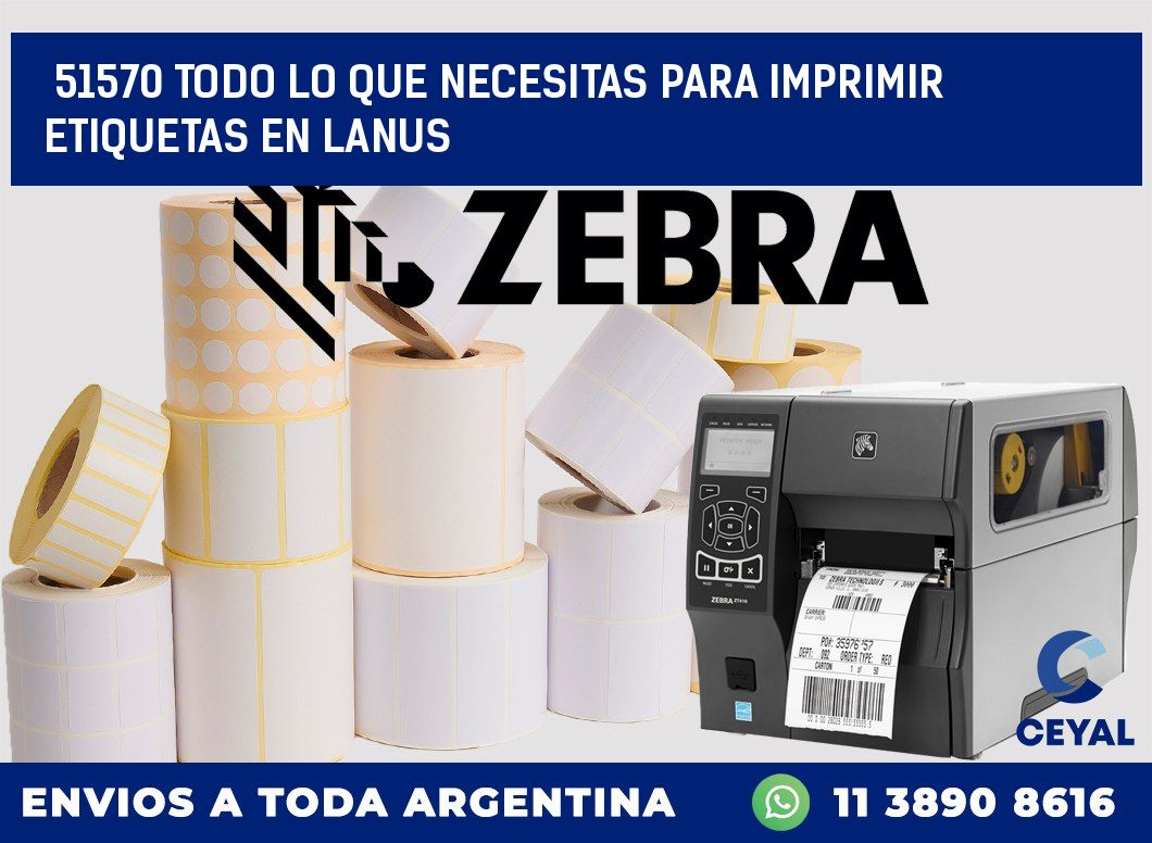 51570 TODO LO QUE NECESITAS PARA IMPRIMIR ETIQUETAS EN LANUS