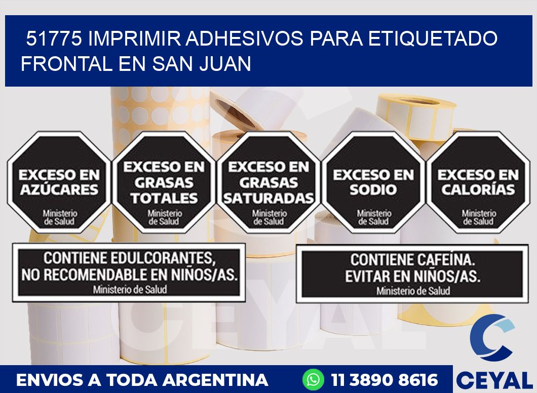 51775 IMPRIMIR ADHESIVOS PARA ETIQUETADO FRONTAL EN SAN JUAN
