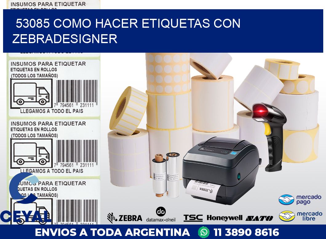 53085 COMO HACER ETIQUETAS CON ZEBRADESIGNER
