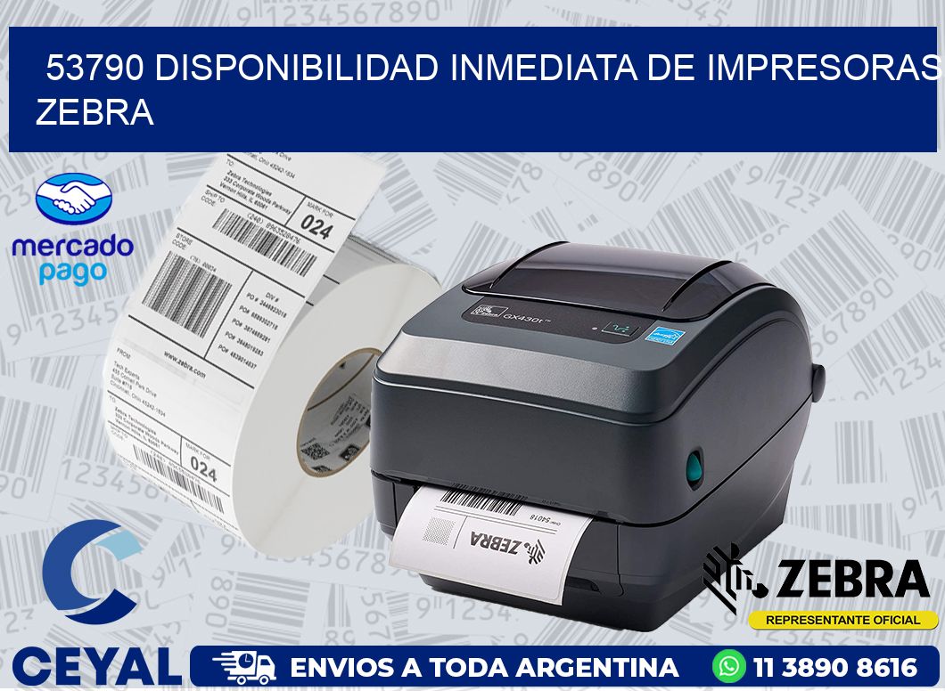 53790 DISPONIBILIDAD INMEDIATA DE IMPRESORAS ZEBRA
