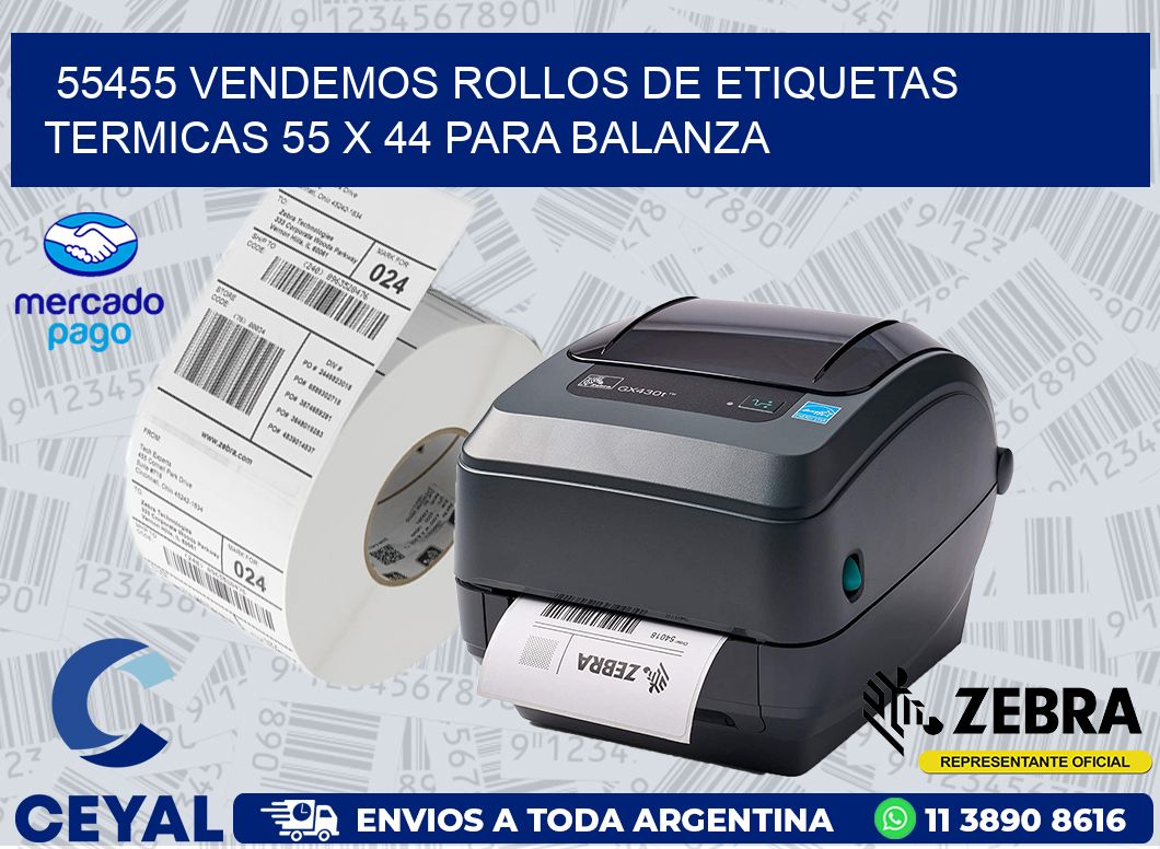 55455 VENDEMOS ROLLOS DE ETIQUETAS TERMICAS 55 X 44 PARA BALANZA