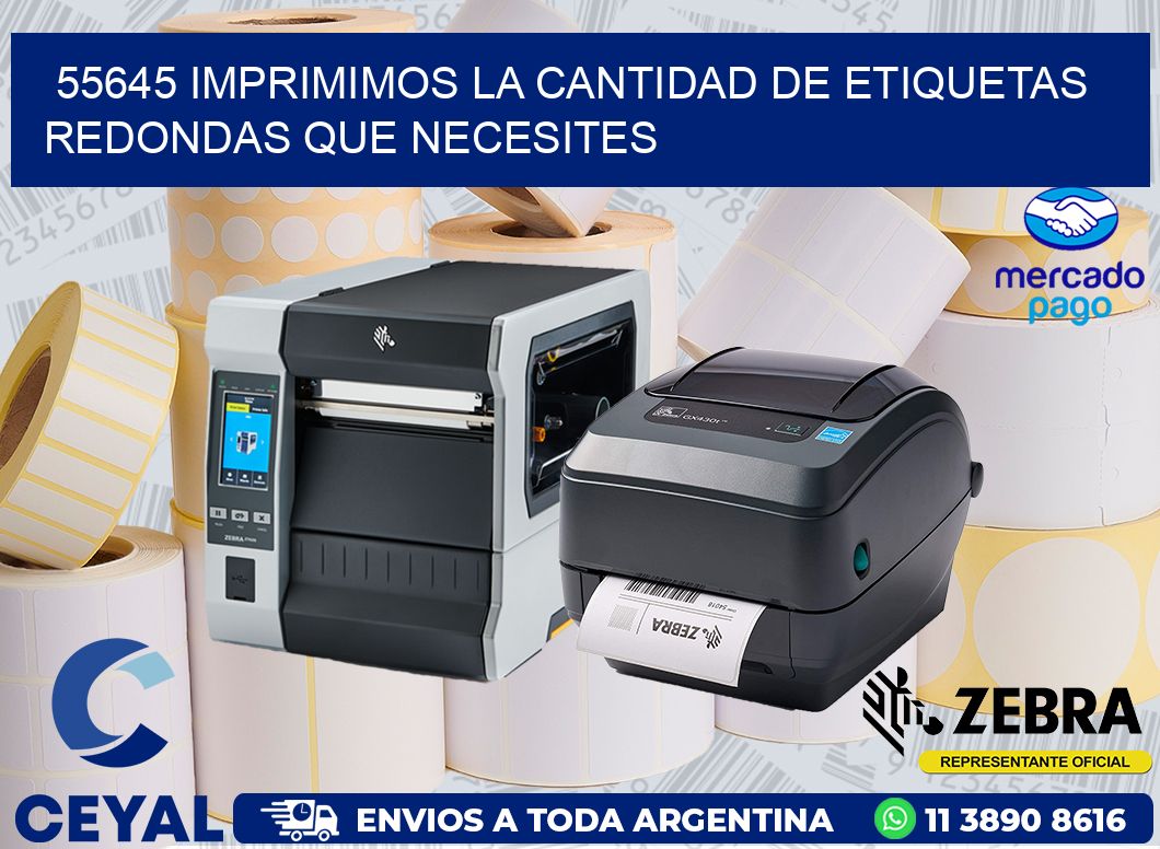 55645 IMPRIMIMOS LA CANTIDAD DE ETIQUETAS REDONDAS QUE NECESITES