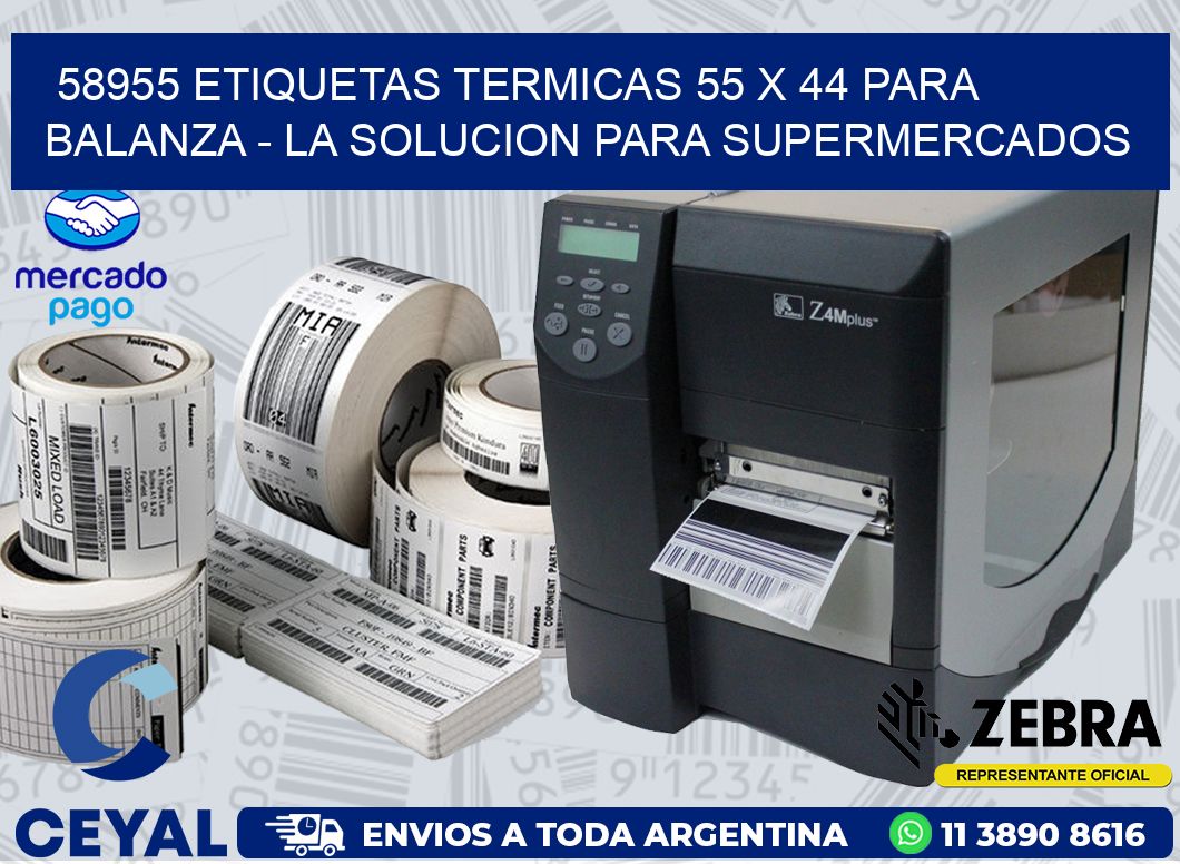 58955 ETIQUETAS TERMICAS 55 X 44 PARA BALANZA - LA SOLUCION PARA SUPERMERCADOS