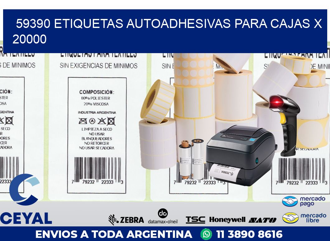 59390 ETIQUETAS AUTOADHESIVAS PARA CAJAS X 20000