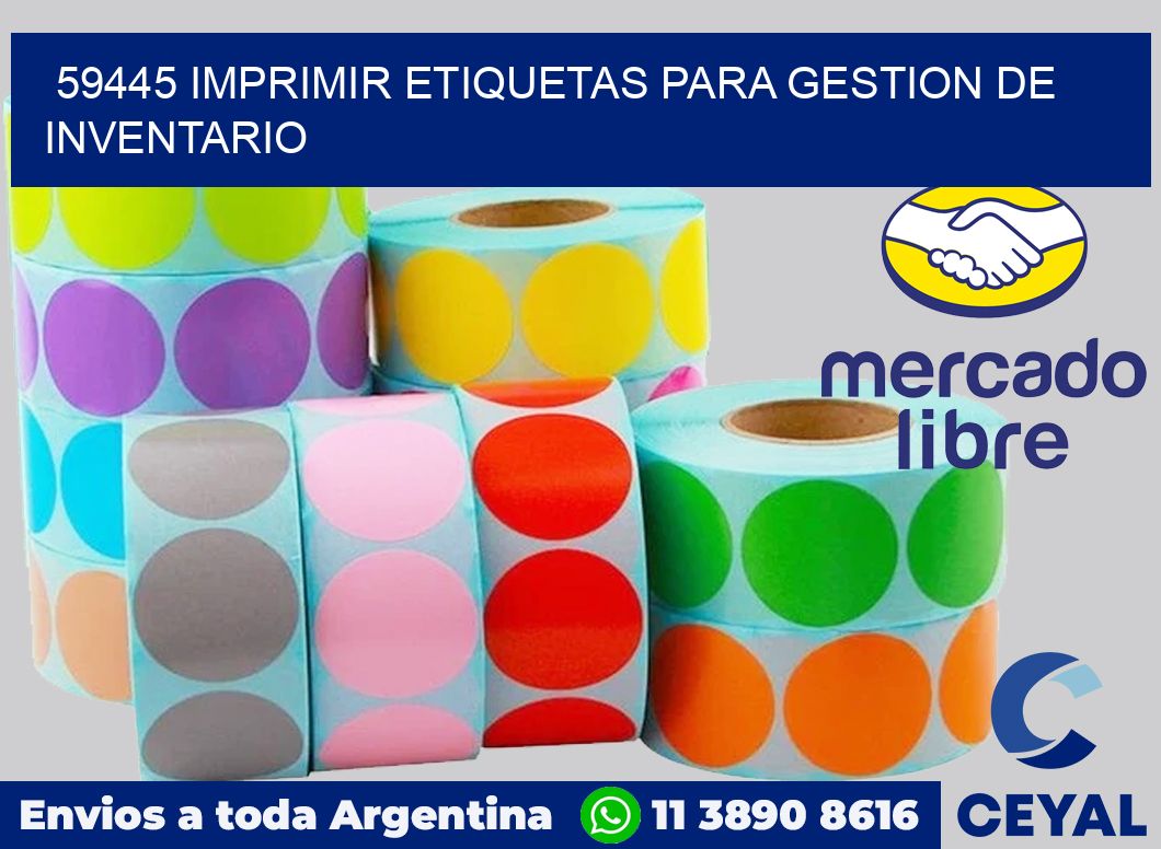 59445 IMPRIMIR ETIQUETAS PARA GESTION DE INVENTARIO