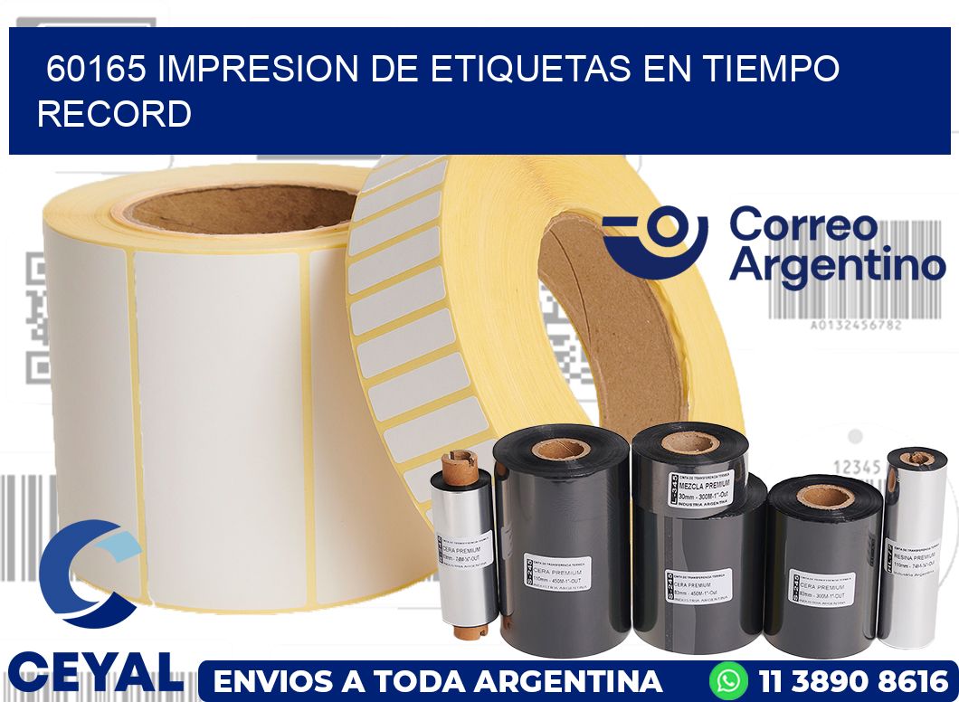 60165 IMPRESION DE ETIQUETAS EN TIEMPO RECORD
