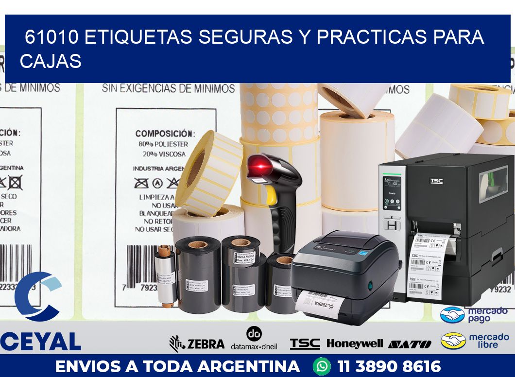 61010 ETIQUETAS SEGURAS Y PRACTICAS PARA CAJAS