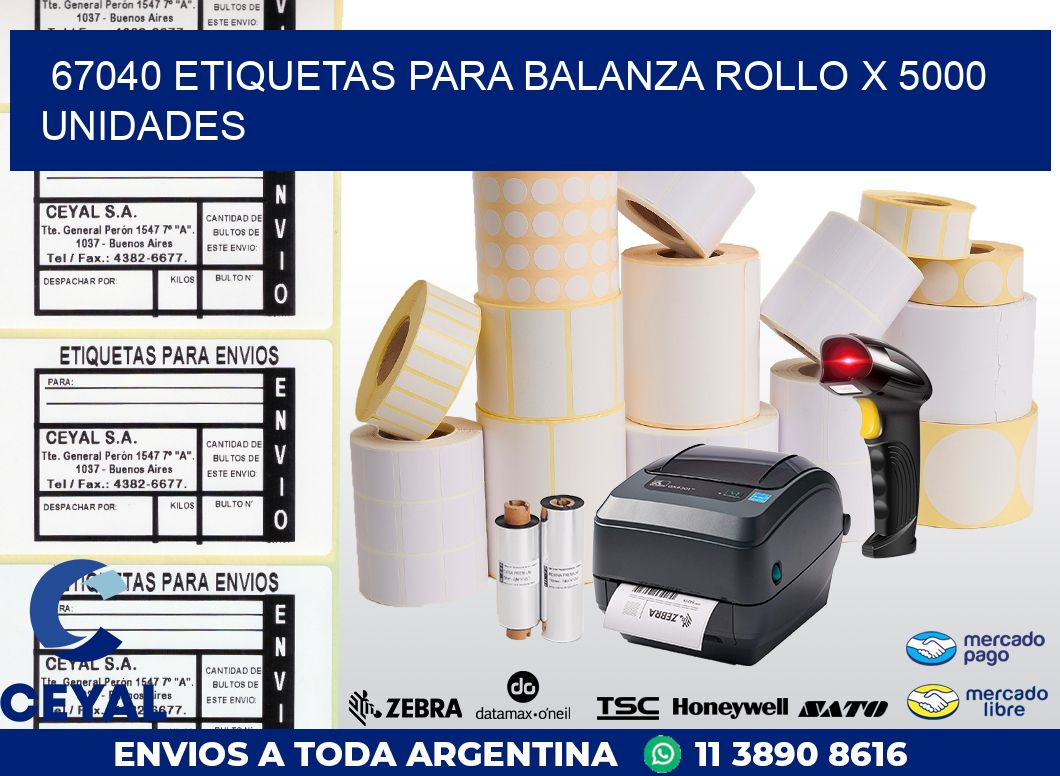 67040 ETIQUETAS PARA BALANZA ROLLO X 5000 UNIDADES